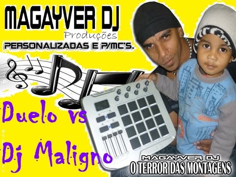 Montagem Duelo Magayver Dj vs Dj Maligno