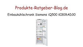 Test Einbaukühlschrank Siemens iQ500 KI81RAD30