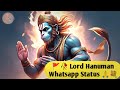 Lord Hanuman Whatsapp Status Hanuman Ji Status Hanuman Status Bhakti Bhajan 4kstatus