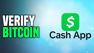 How To Verify Bitcoin On Cash App 2024 (EASY!)