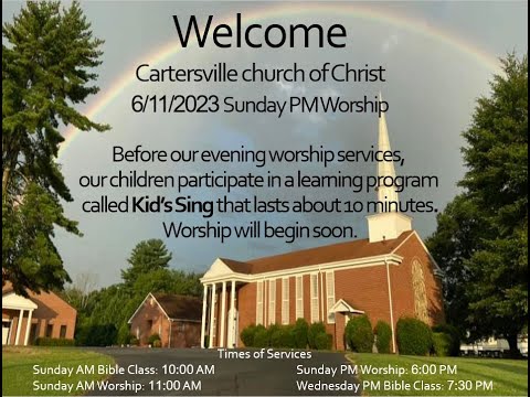 Sunday Evening Worship (6pm)- 06/11/2023