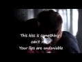 This Kiss - Tiffany Alvord Lyrics 