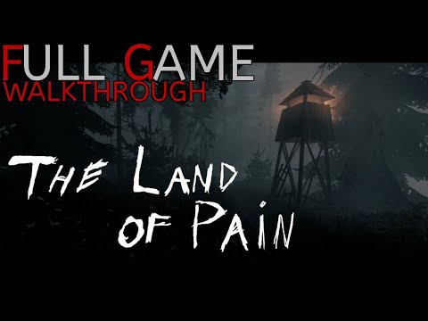 The Land of Pain-Full Game Walkthrough-Gameplay No Commentary