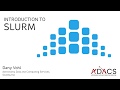 Introduction To Slurm Part 1 Introduction