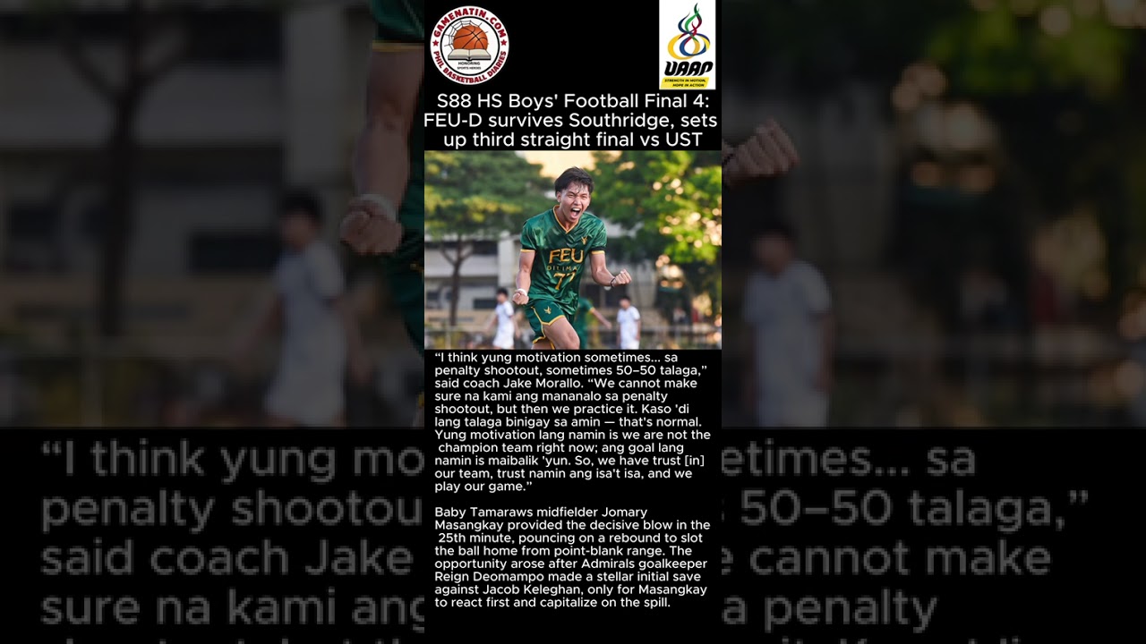 UAAP High School Football: FEU dominates Southridge in Final 4 decider to advance to Finals vs UST