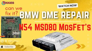 BMW DME MSD80 MosFet Repair – 335i 535i X6