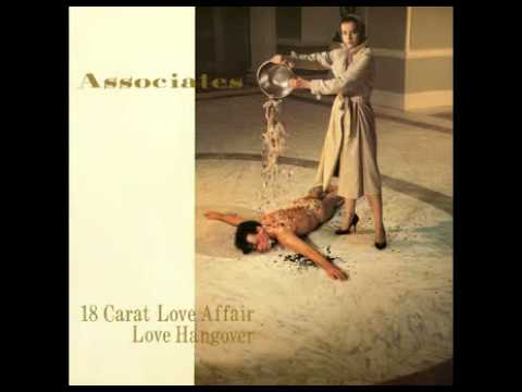 The Associates '18 carat love affair' (1982)