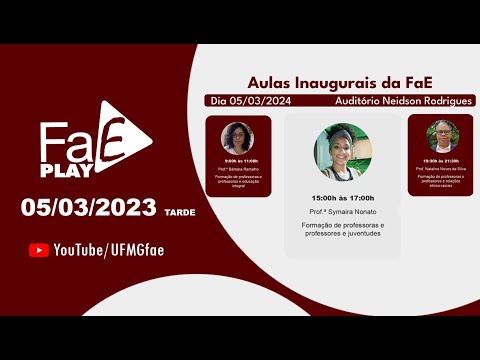 Aulas Inaugurais FaE - Tarde