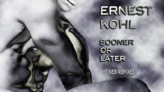 Ernest Kohl - Sooner or Later