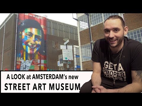 FWTV - A LOOK inside AMSTERDAM's new STREET ART MUSEUM