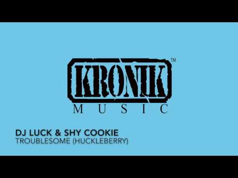 DJ Luck & Shy Cookie - Troublesome (Original Full Length mix)