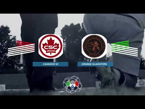LEGACALCIO8 STAGIONE 21/22 SERIE B Canadesi Sporting Club - Orange Gladiators