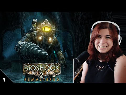 Daddy's Home - First Time Playing Bioshock 2 l Pt.1 (Blind)