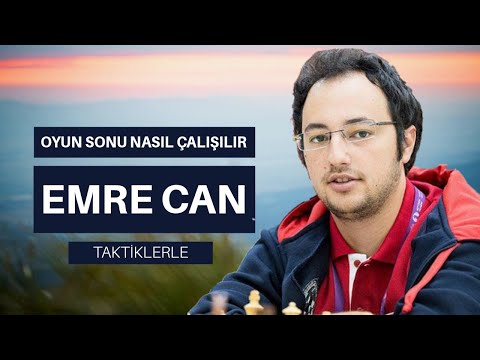 OYUN SONU NASIL ÇALIŞILIR, GM EMRE CAN ANLATIYOR