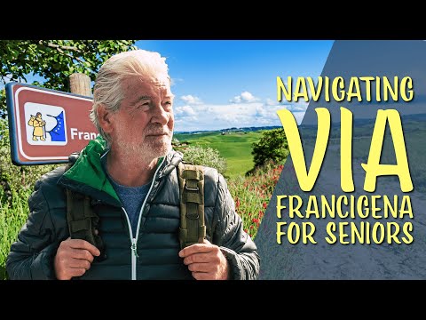 Navigating Via Francigena for Seniors