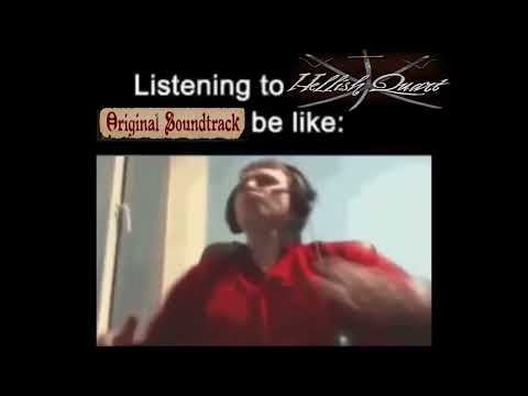listening to Hellish Quart OST be like