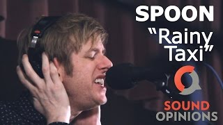 Spoon perform &quot;Rainy Taxi&quot; (Live on Sound Opinions)