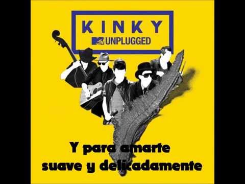 06 YO SOY LO PEOR [LETRA] - Kinky Unplugged