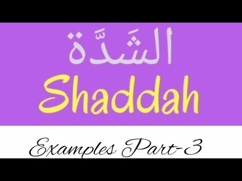 Lesson - Shaddah Examples Part-3