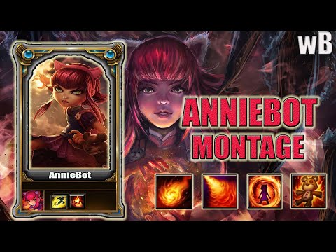 ANNIEBOT MONTAGE-''RANK 1 ANNIE IN THE WORLDS''-BEST ANNIE PLAYS-League Of Legends 1080HD 60FPS