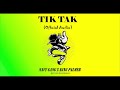 TikTak By Navy Gang X King Palmer