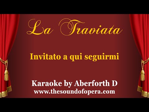 LA TRAVIATA KARAOKE 26 - Invitato a qui seguirmi (Ensemble - Part 2) | Aberforth D