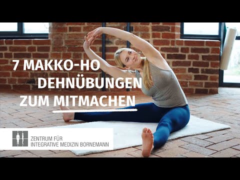 7 Makko-Ho Dehnübungen zum Mitmachen // Gesundheit & Energie