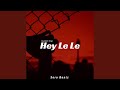 Hey Le Le