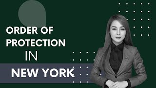 How to Vacate an Order of Protection in New York