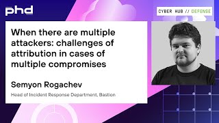 Download the video "When there are multiple attackers challenges of attribution in cases of multiple compromises"