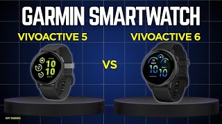 Garmin Vivoactive 6 Vs Vivoactive 5: Is The Upgrade Worth It?