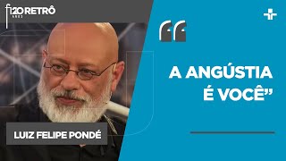 Os estágios para escapar da angústia | Luiz Felipe Pondé