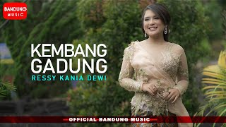 Download lagu Kembang Gadung  - Ressy Kania Dewi [ Bandung Music] mp3