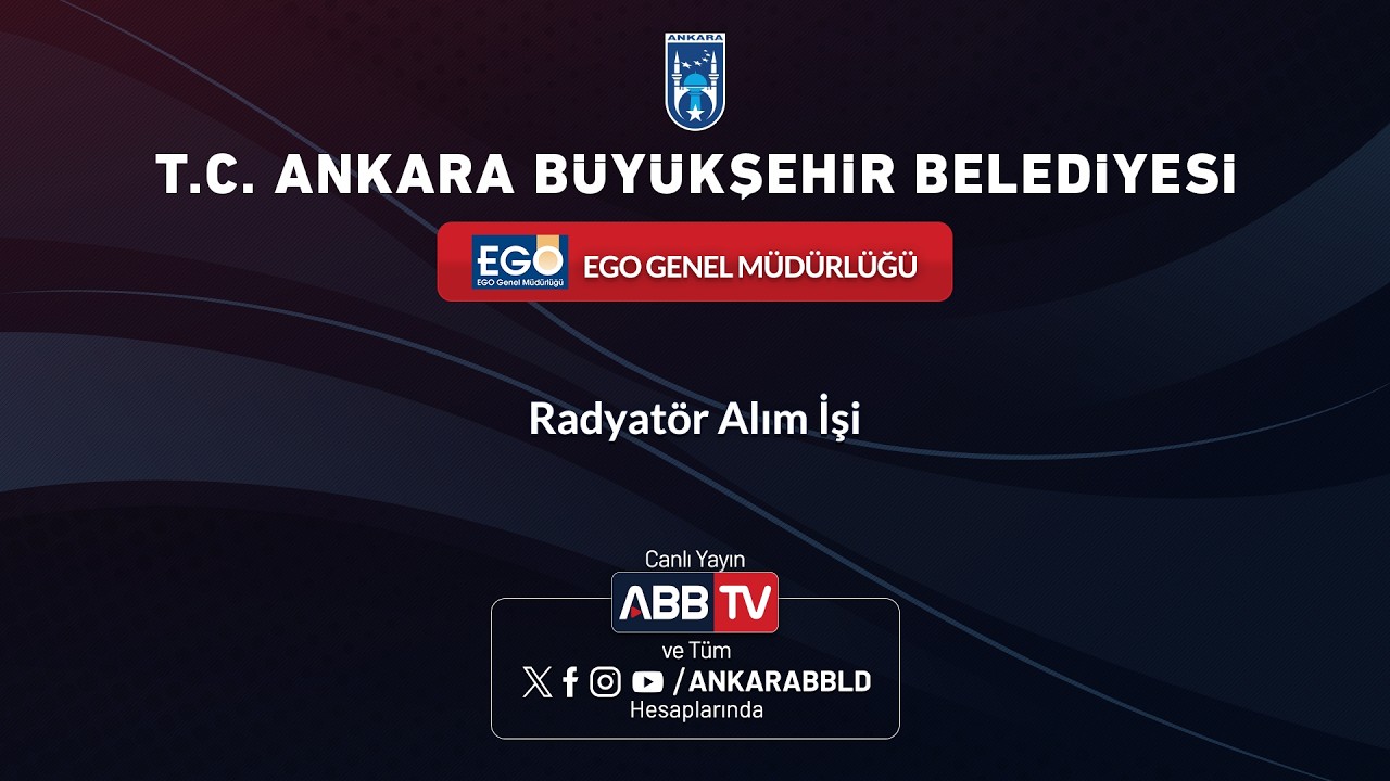EGO GENEL MÜDÜRLÜĞÜ - Radyatör Alım İşi