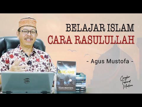 Cangkir Tasawuf Modern eps. 98 - BELAJAR ISLAM CARA RASULULLAH
