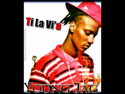 Young Jag - Ti La Vi'a