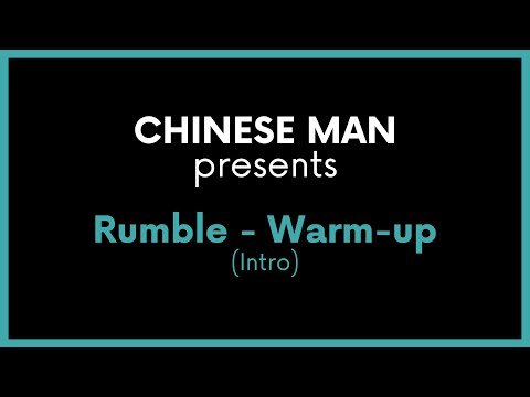 Chinese Man presents : Rumble - Warm-up (Intro)