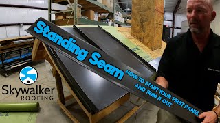 How Do You Start the First Panel of a Standing Seam Metal Roof? | NO S