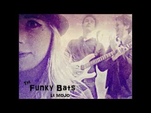 The Funky Bats - Le mojo