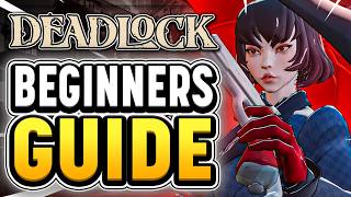The *OLD* COMPLETE DEADLOCK Beginner's Guide - Everything you NEED to Know Before you Play!