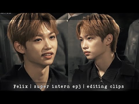 Lee Felix editing clips!! [super intern ep3]