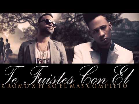 K.O El Mas Completo Ft. Cromo X - Te Fuiste Con El (Audio)
