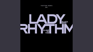 Musik-Video-Miniaturansicht zu Slave To The Rhythm Songtext von Trevor Horn