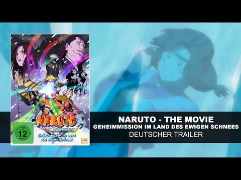 Trailer Naruto - The Movie - Geheimmission im Land des ewigen Schnees