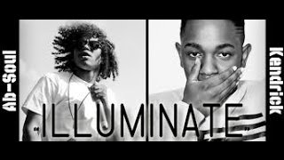 Ab-Soul &#39;ILLuminate&#39; ft. Kendrick Lamar - Lyric Video (Lyric Video)