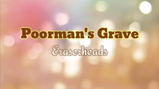 Eraserheads - Poormans Grave Lyrics