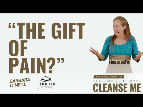 CampMeeting 2025 DAY 2: The Gift of Pain: What Your Body is Trying to Tell You | Barbara O’Neill