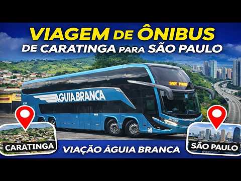 De CARATINGA a SÃO PAULO, Viajando no G8 da Viação Águia Branca