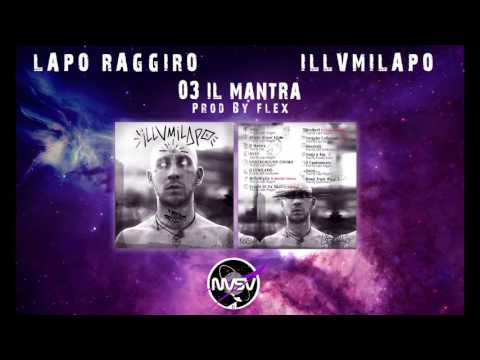 Låpo Raggiro - Il Mantra (Prod by Flex)