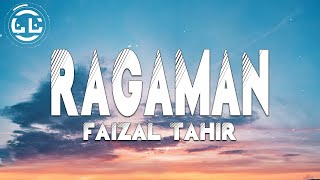 Faizal Tahir - Ragaman (Lyrics)